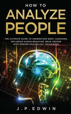 How to Analyze People de J. P. Edwin