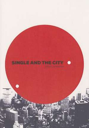 Single and the City de Julita Czernecka