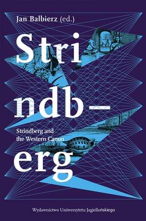 Strindberg and the Western Canon de Jan Balbierz