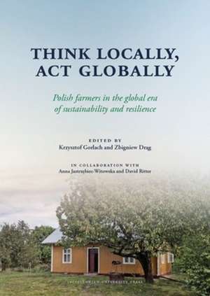 Think Locally, Act Globally