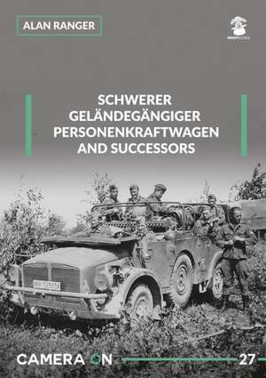 Schwerer Gelandegargiger Personenkfraftwagen and Successors de Alan Ranger