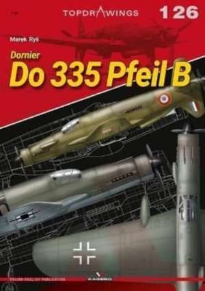 Dornier Do 335 Pfeil B de Marek Rys