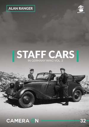 Staff Cars in Germany Ww2 de Alan Ranger