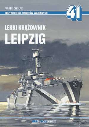 Leipzig Light Cruiser de Marek Cieslak