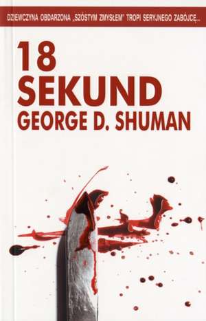 18 SEKUND BR de George D. Shuman