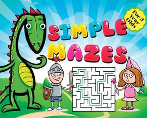 Mazes for Kids - Simple Puzzles for 3 Year Olds de Benjamin C Gumpington