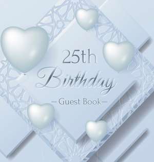 25th Birthday Guest Book de Luis Lukesun