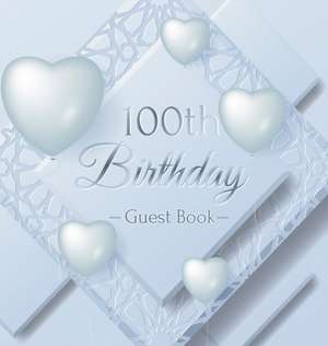 100th Birthday Guest Book de Luis Lukesun