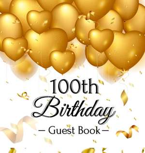 100th Birthday Guest Book de Luis Lukesun