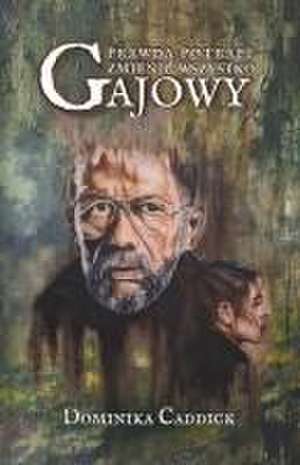 Gajowy de Dominika Caddick