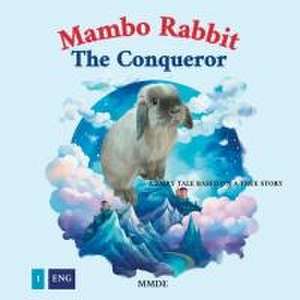 Mambo Rabbit The Conqueror de Maksymilian Kotynia