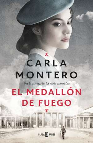 El Medallón de Fuego / The Fire Medallion de Carla Montero