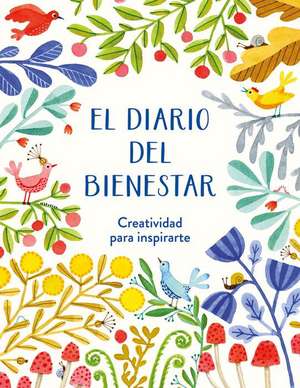 El Diario del Bienestar / The Wellness Journal de Varios Autores