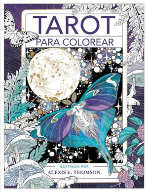 Tarot Para Colorear / Coloring Tarot de Alexis E Thomson