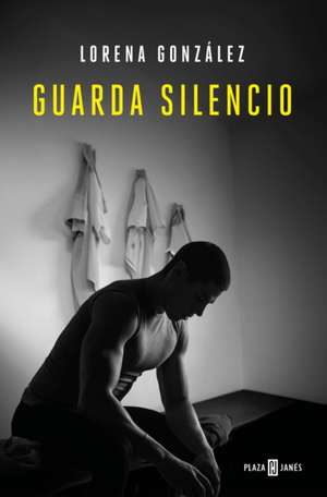 Guarda Silencio / Keep Quiet de Lorena González