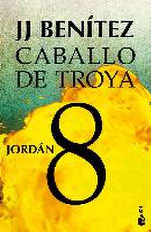 Caballo de Troya 8. Jordán