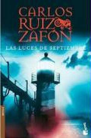 Las luces de septiembre de Carlos Ruiz Zafón