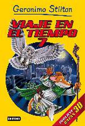 Viaje en el tiempo 7 de Geronimo Stilton