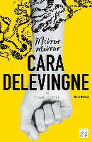 Mirror, mirror de Cara Delevingne