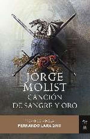 Canción de sangre y oro de Jorge Molist