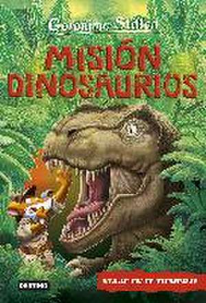 Misión dinosaurios de Geronimo Stilton