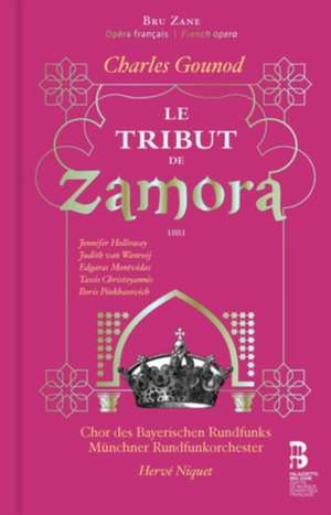 Le Tribut de Zamora (2 CD+Buch) de Holloway/Niquet/Chor des BR/Münchner Rundfunkorch.