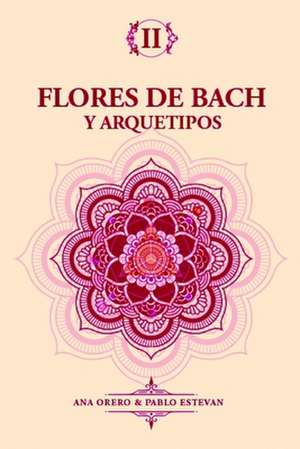 Flores de Bach: Diagnostico floral a traves del Tarot de Pablo Gabriel Estevan Millan