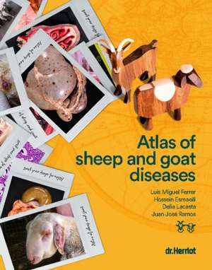 Atlas of Sheep and Goat Diseases de Luis Miguel Ferrer