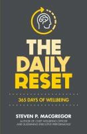 The Daily Reset de Steven P. MacGregor