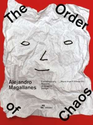 Alejandro Magallanes - The Order of Chaos de Miguel Ángel Pérez Arteaga