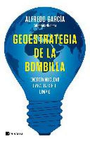 Geoestrategia de la bombilla