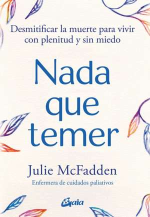 NADA Que Temer de Julie McFadden