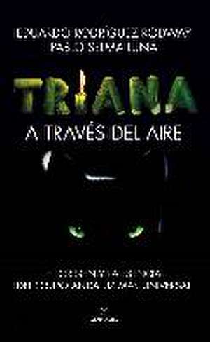 Triana. A través del aire