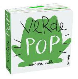 Verde Pop / Pop Green de Aurore Petit