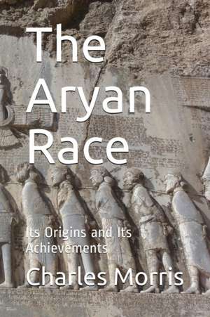 The Aryan Race de Charles Morris