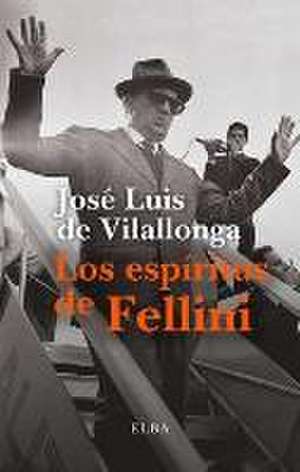 Los espíritus de Fellini