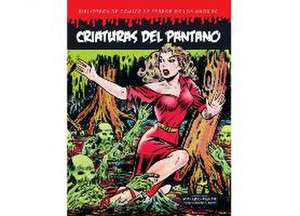 Criaturas del pantano (Biblioteca de cómics de terror de los años 50, volumen 5).