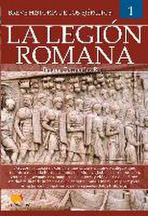 Breve historia de los ejércitos : legión romana de Begoña Fernández Rojo