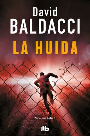 La Huída / The Escape de David Baldacci