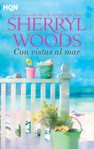 Con vistas al mar de Sherryl Woods