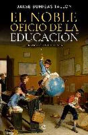 El noble oficio de la educación