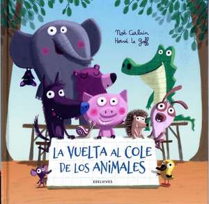 La Vuelta Al Cole de Los Animales de Noe Carlain