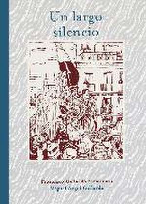 Un largo silencio de Miguel Gallardo