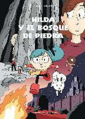 Hilda y el bosque de piedra de Luke Pearson