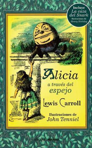 Alicia a Través del Espejo de Lewis Carroll