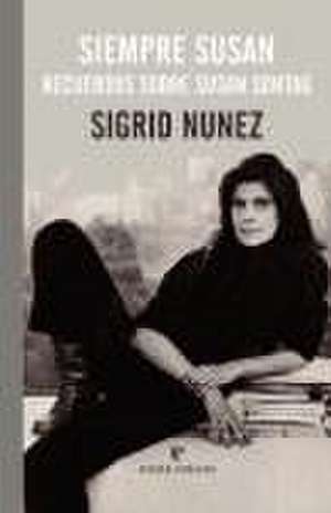 Siempre Susan de Sigrid Nunez