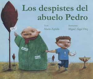 Los Despistes del Abuelo Pedro de Marta Zafrilla