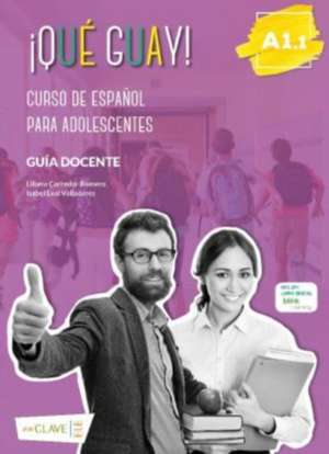 Que guay! de Isabel Leal Valladares