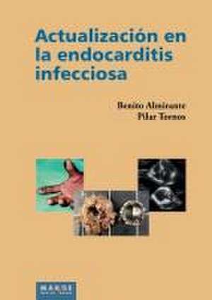 Actualización en la endocarditis infecciosa de Pilar Tornos