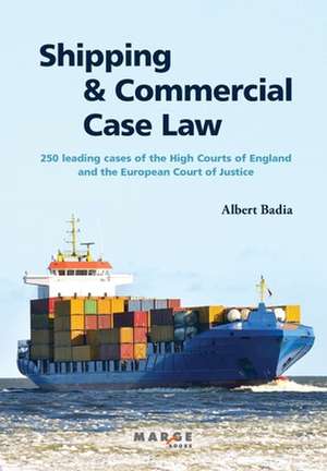 Shipping and Commercial Case Law de Albert Badia